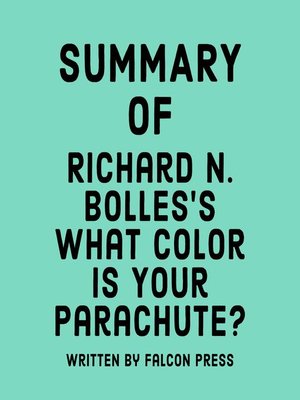 cover image of Summary of Richard N. Bolles's What Color Is Your Parachute?